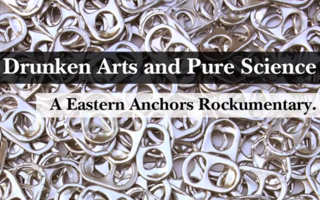 Eastern Anchors Rockumentary